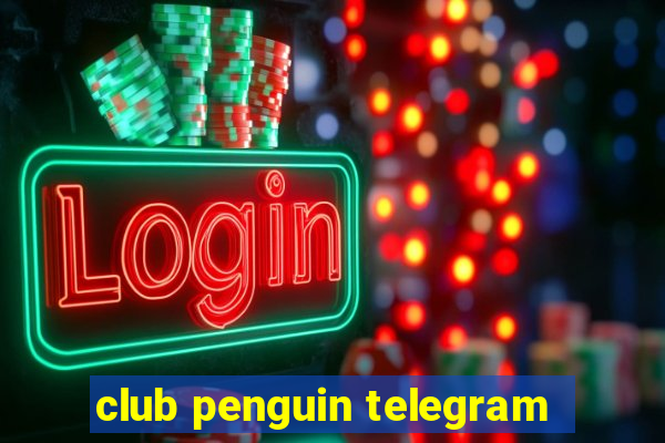 club penguin telegram